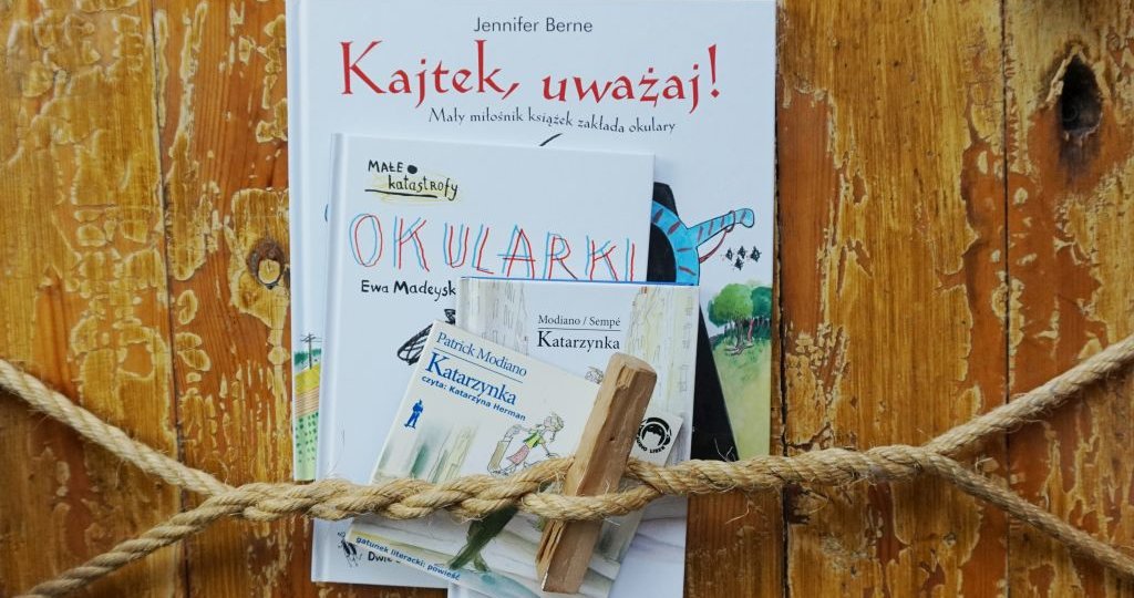 Książki, które pomogą dziecku oswoić się z okularami, blog o książkach dla dzieci