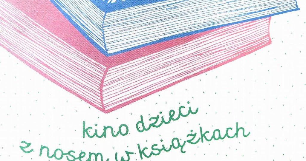 Ekranizacje książek dla dzieci 4 Festiwal Kino Dzieci 2017