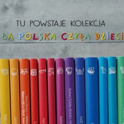 dlaczego warto czytać dzieciom peozję Kolekcja Cała polska czyta dzieciom tom 13