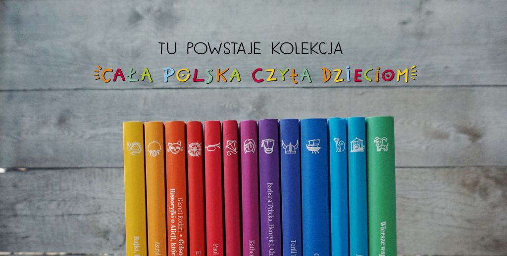 dlaczego warto czytać dzieciom peozję Kolekcja Cała polska czyta dzieciom tom 13