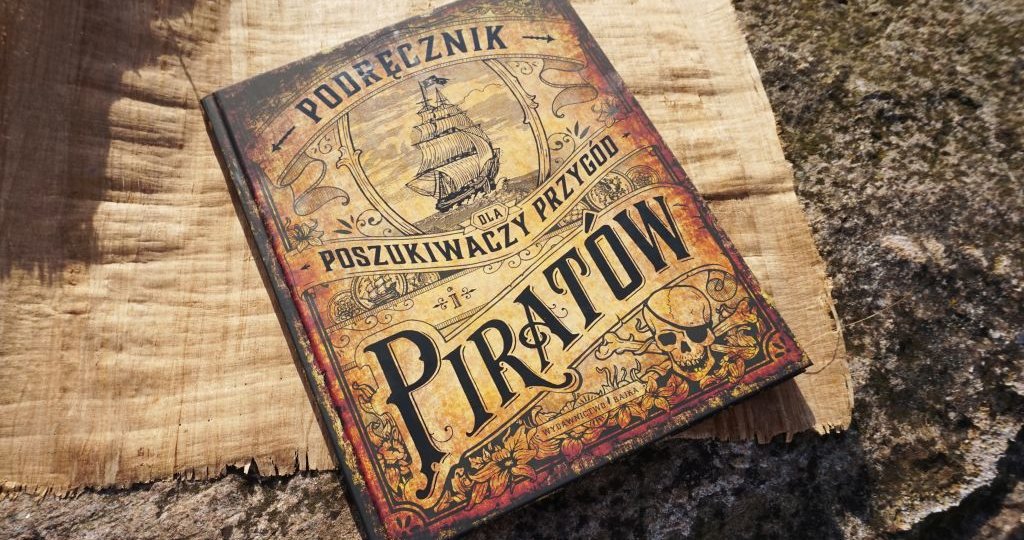 Podręcznik dla poszukiwaczy przygód i piratów