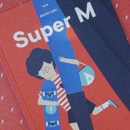 Super M - Dawid Ryski - każda MAMA jest SUPERBOHATEREM