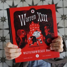 Warren XIII Wszystkowidzące oko - pierwszy tom nowej serii dla dzieci