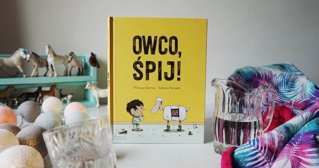 Książka do skutecznego zasypiania "OWCO, ŚPIJ!" Kerry Lyn Sparrow