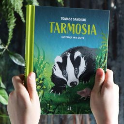 Tarmosia - powieść dla dzieci o życiu borsuków