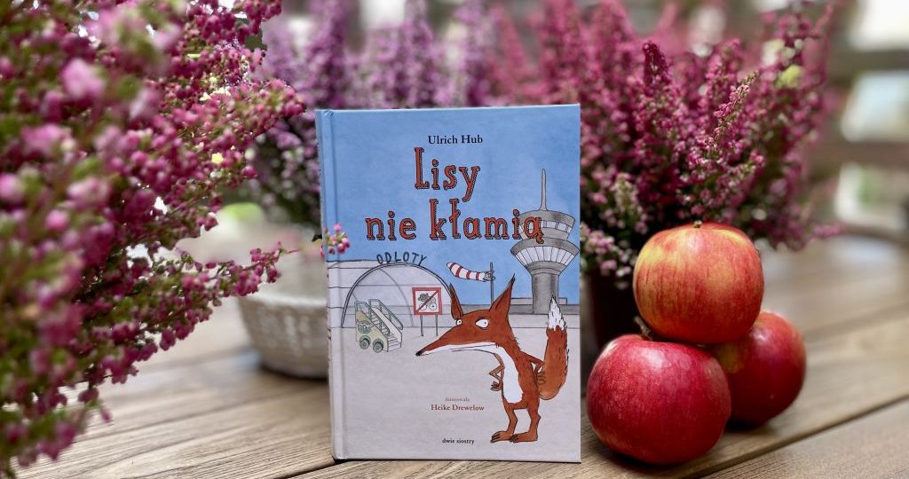 Książka dla dzieci o kłamstwie Lisy nie kłamią