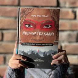 Yuval Harari dla dzieci Niepowstrzymani