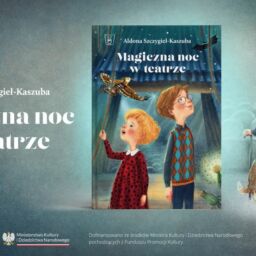 Książka w Teatrze Baj Magiczna noc w teatrze