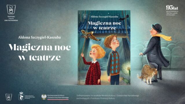 Książka w Teatrze Baj Magiczna noc w teatrze