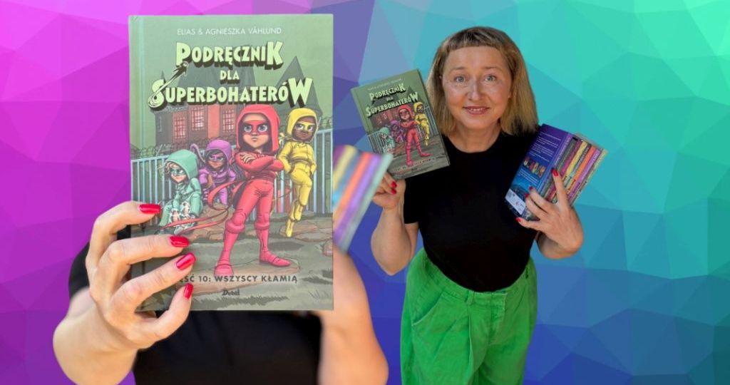 Podręcznik dla superbohaterów 10 tom Wszyscy kłamią