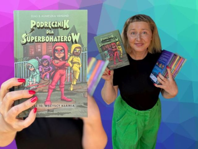Podręcznik dla superbohaterów 10 tom Wszyscy kłamią