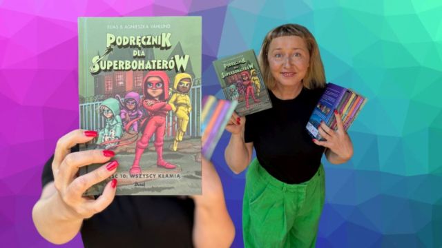 Podręcznik dla superbohaterów 10 tom Wszyscy kłamią