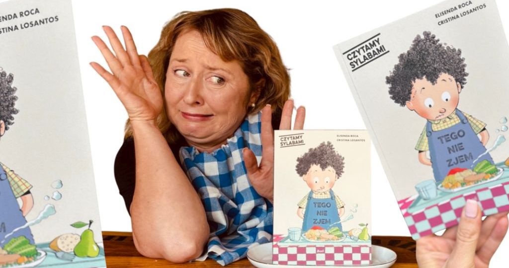 Czytamy sylabami Tego nie zjem nauka czytania dla niejadków