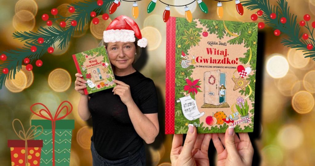 Witaj Gwiazdko! 24 świąteczne opowieści Myszonka