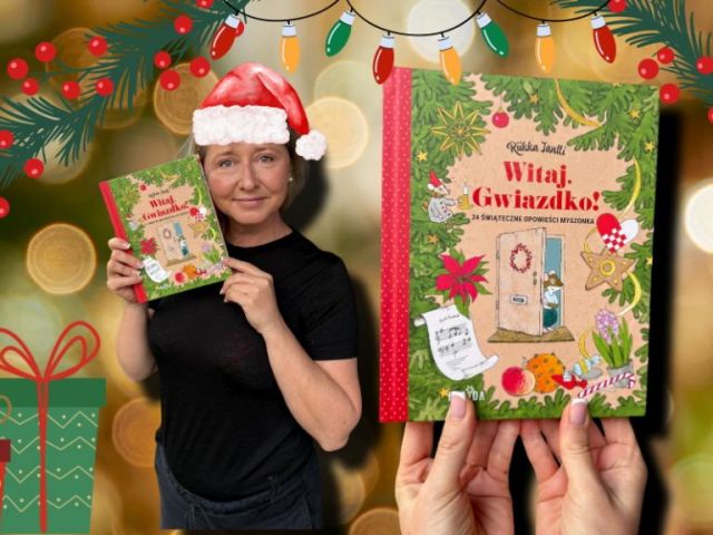 Witaj Gwiazdko! 24 świąteczne opowieści Myszonka