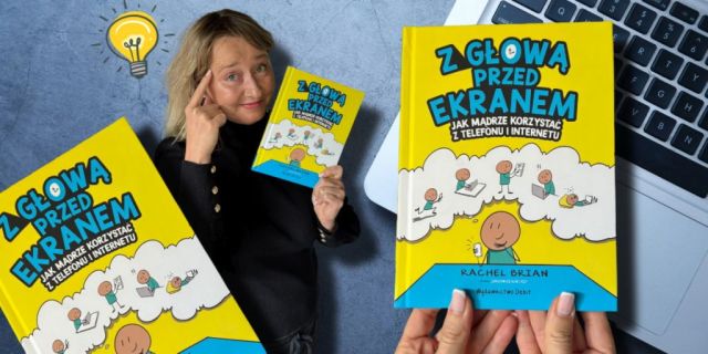 Komiks Z głową przed ekranem Jak mądrze korzystać z telefonu i Internetu